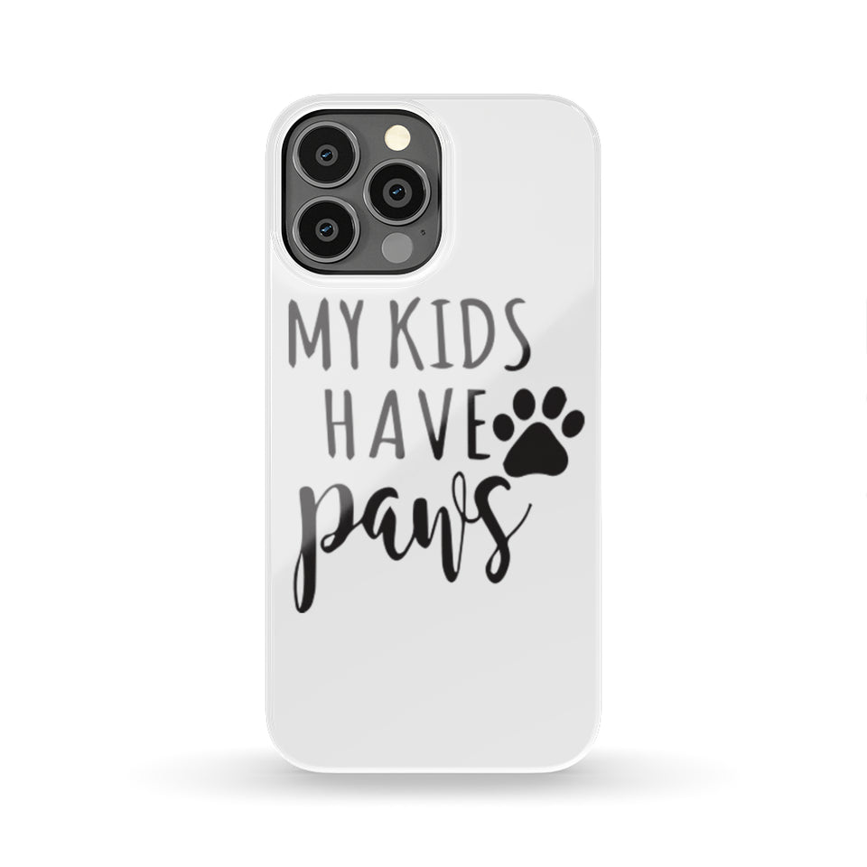 Awesome My Kids Have Paws Phone Case