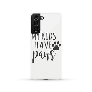 Awesome My Kids Have Paws Phone Case